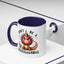 Humor Mug - Don't Be a Dickasauous