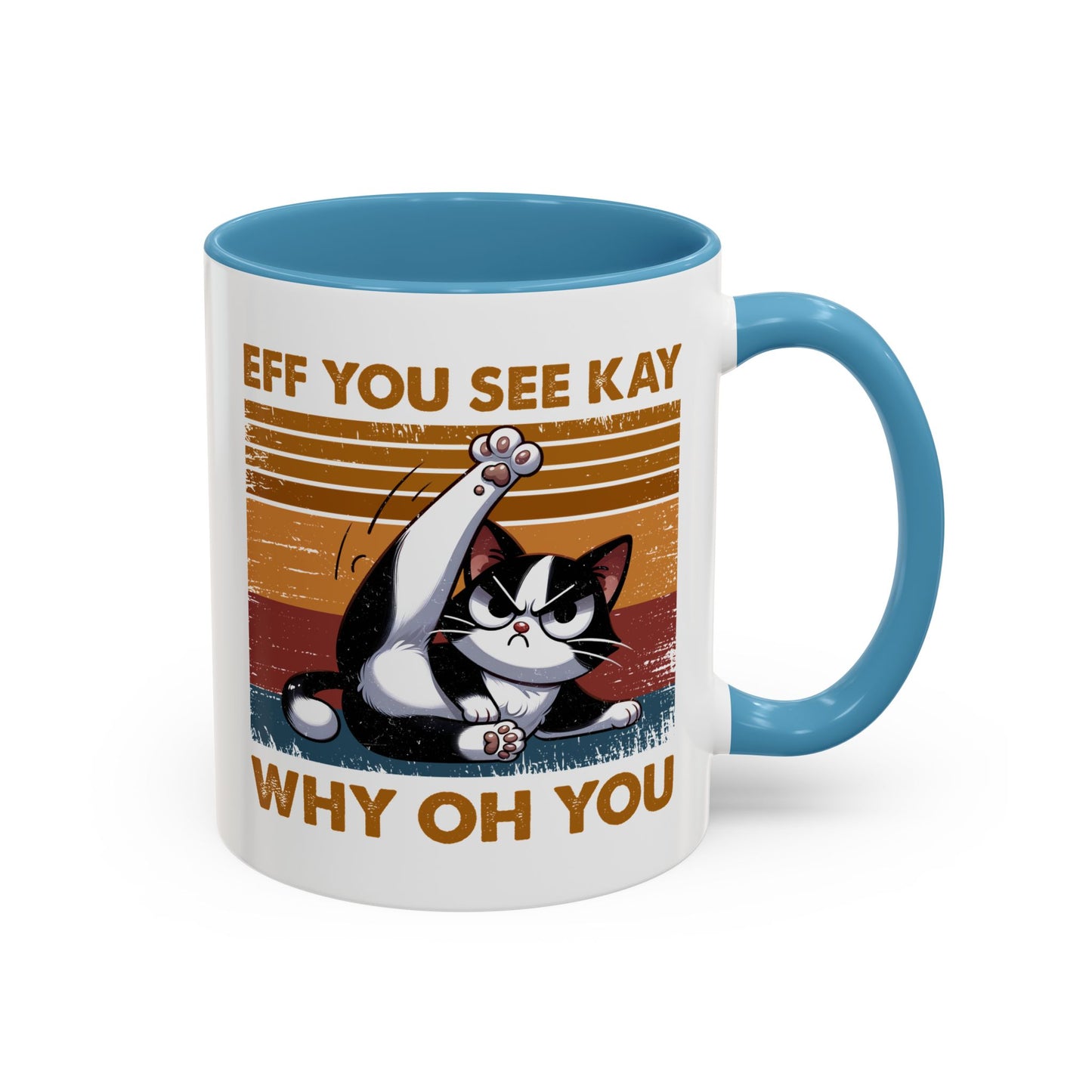 Humor Mug - Eff You See Kay Why Oh You