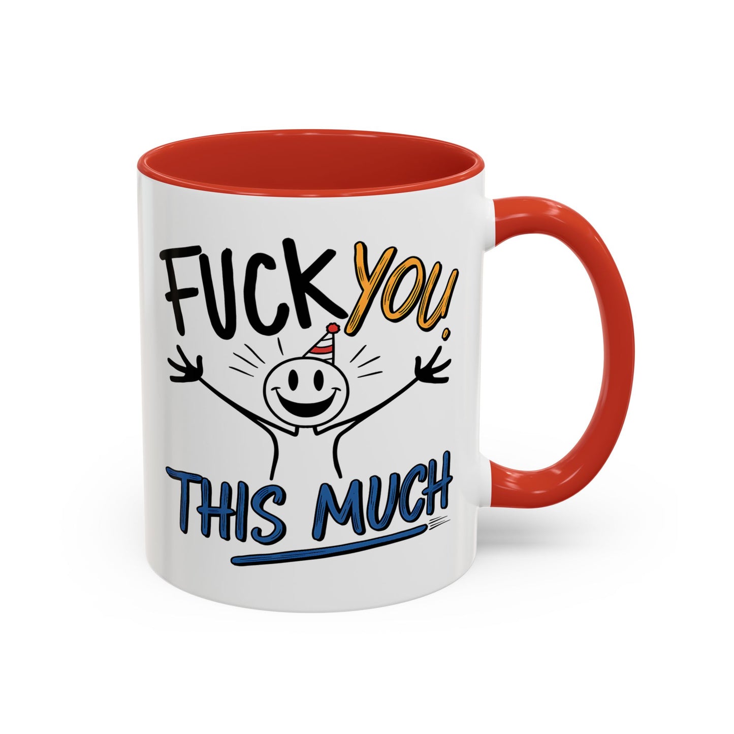 Adult Mug - Fuck you This Much