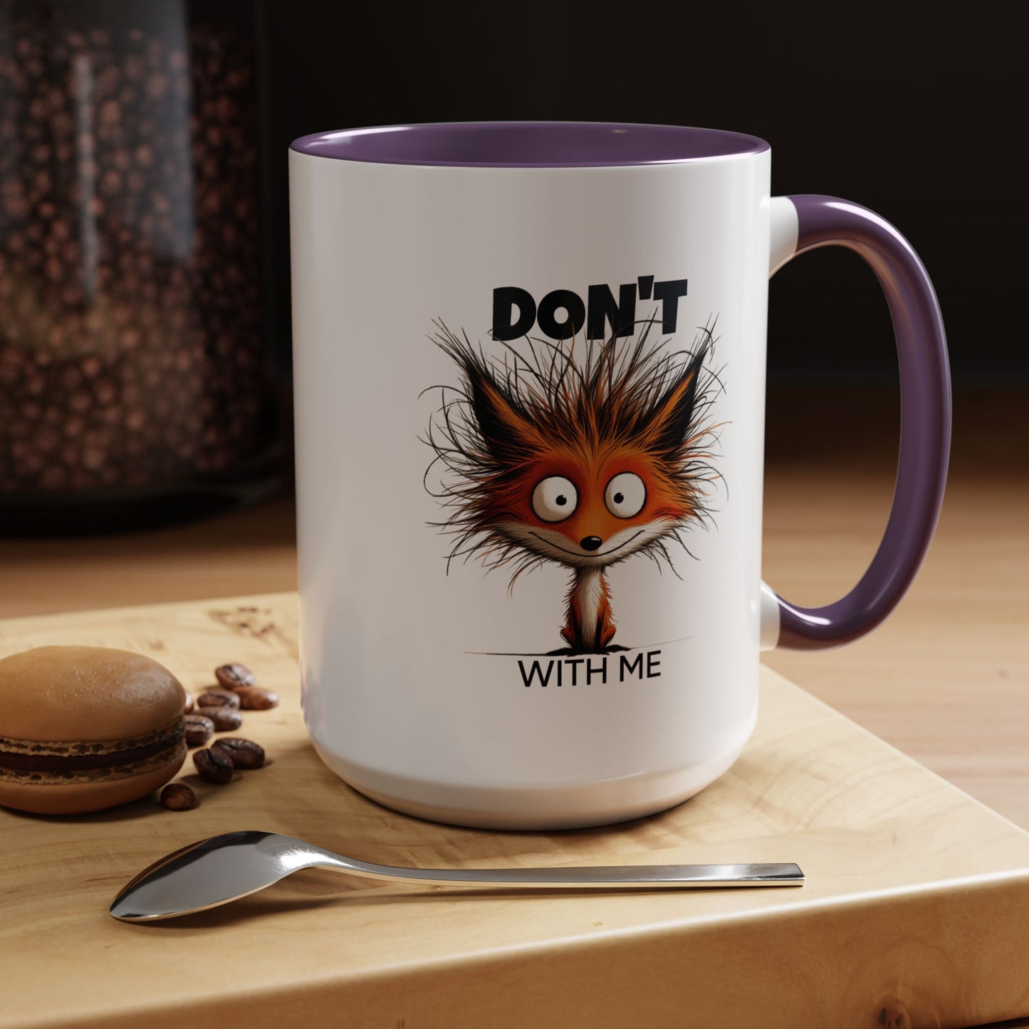 Humor Mug - Don't Fox With Me