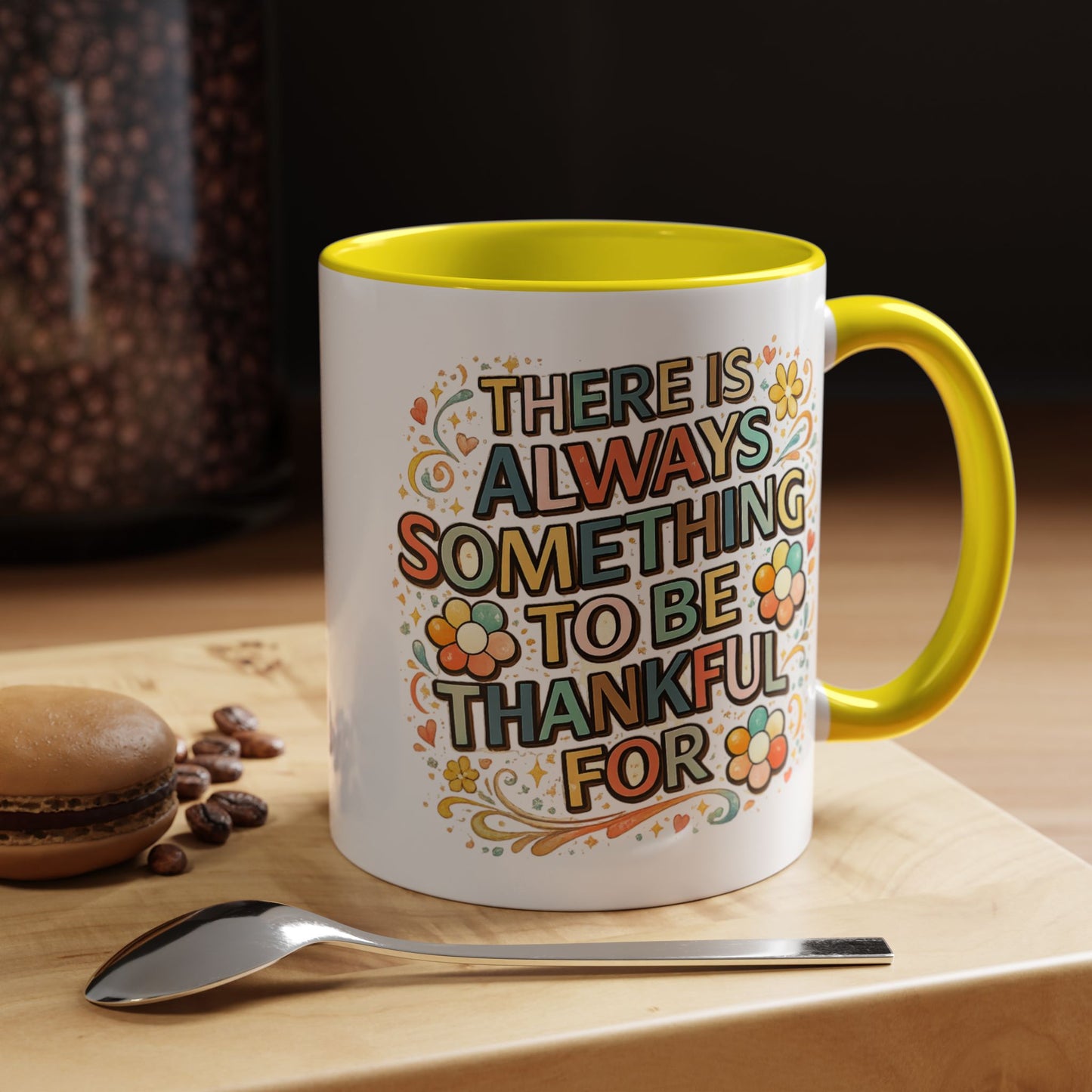 Wellness Mug - There is Always