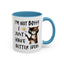 Humor Mug -I'm Not Bossy I Just Have Better Ideas