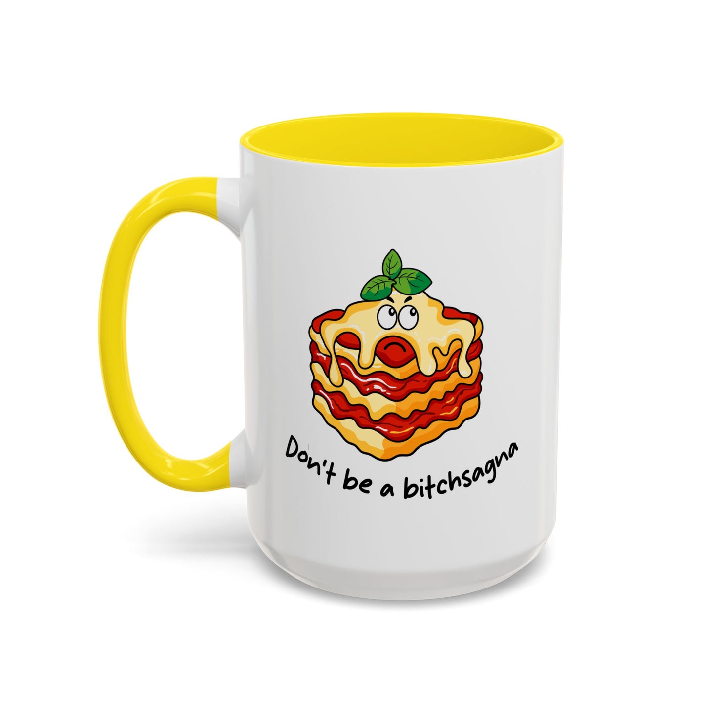 Adult Mug - Don't Be A Bitchsagna