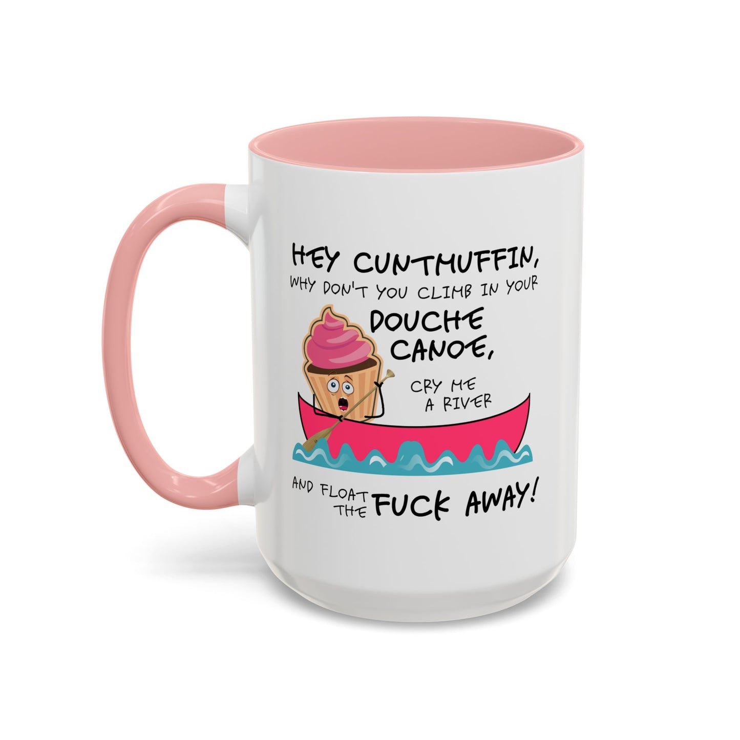 Adult Mug - Hey Cuntmuffin