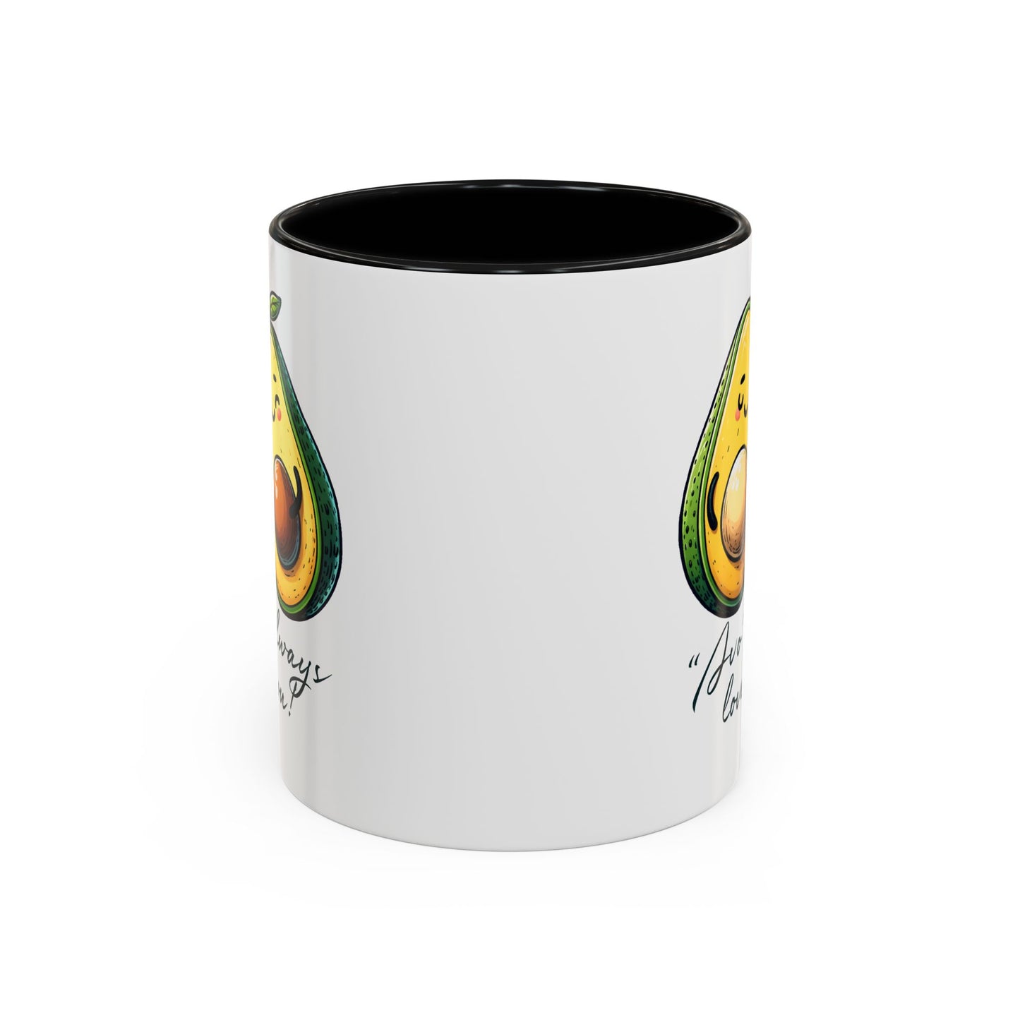 Valentine's Day Mug - Avo Always Love You