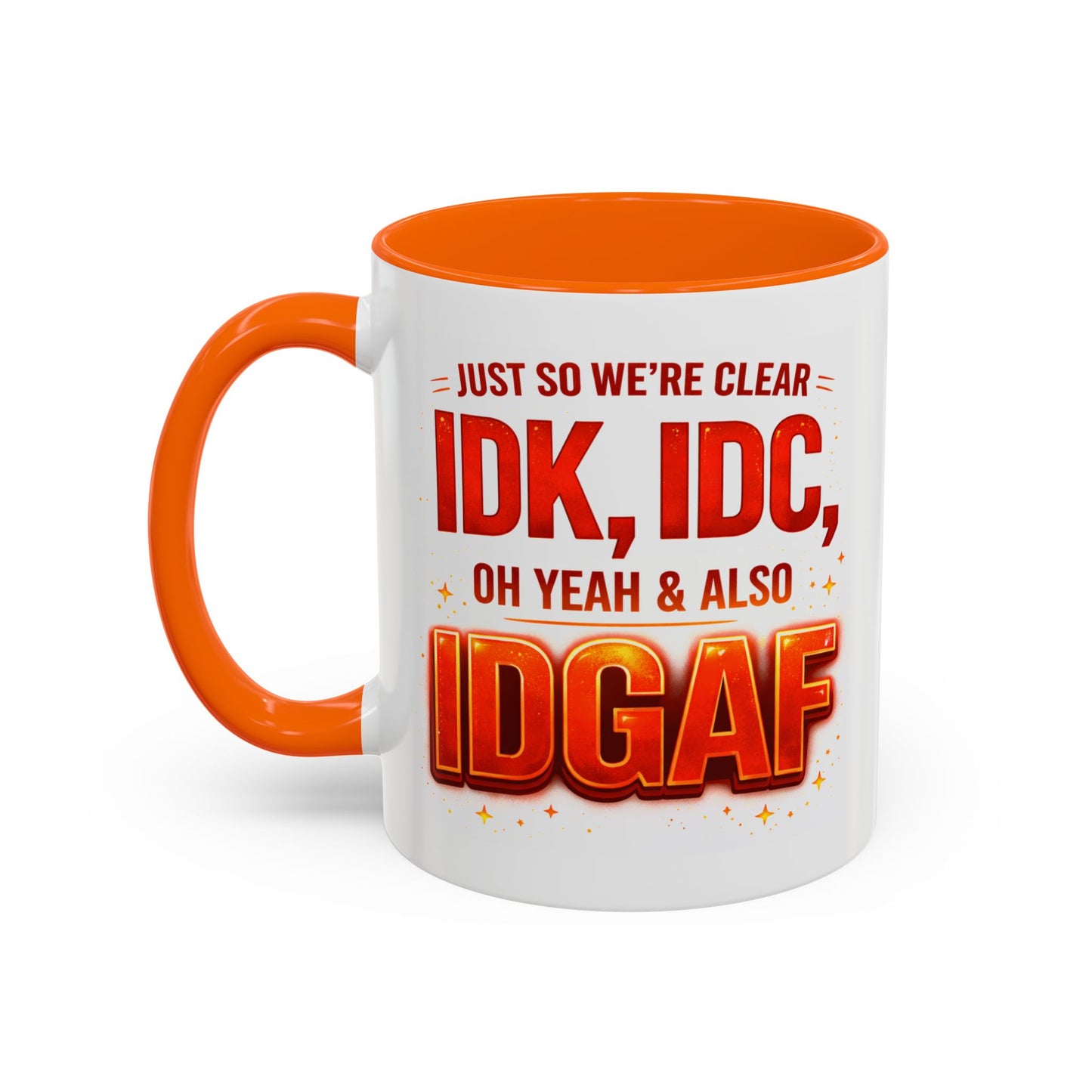 Office Mug - Just So We're Clear