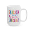 Humor Mug - Sarcasm is My Love Language