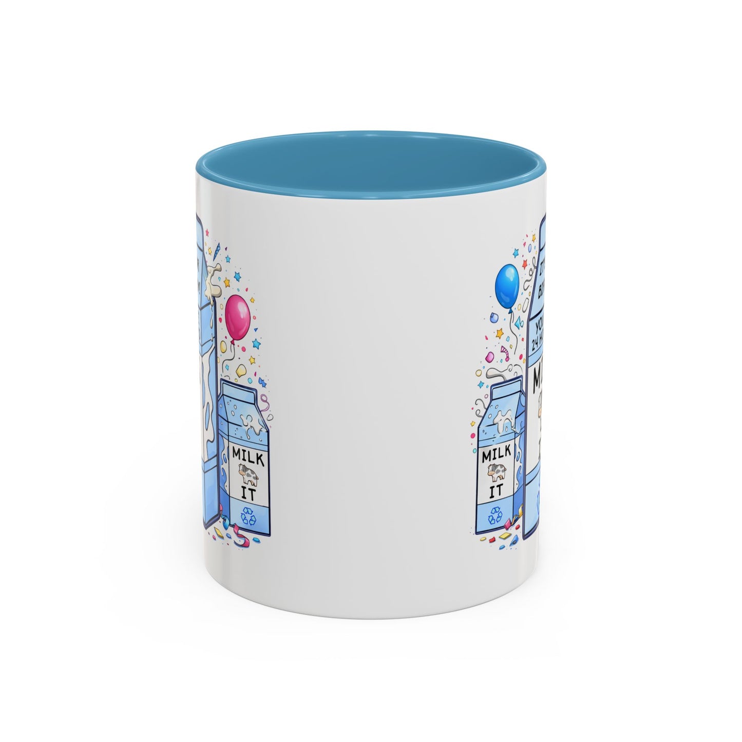 Birthday Mug - 24 Hours to Milk It