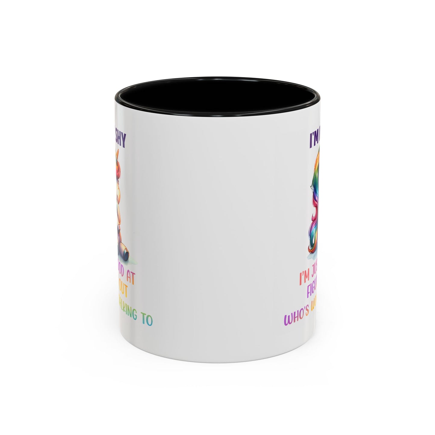 Humor Mug - I'm Not Shy