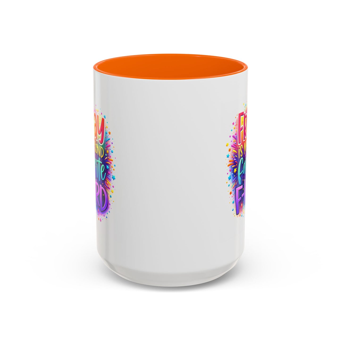 Humor Mug - Friday is My Second Favorite F-Word