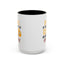 Humor Mug - It's Ok If You Don't Like Me