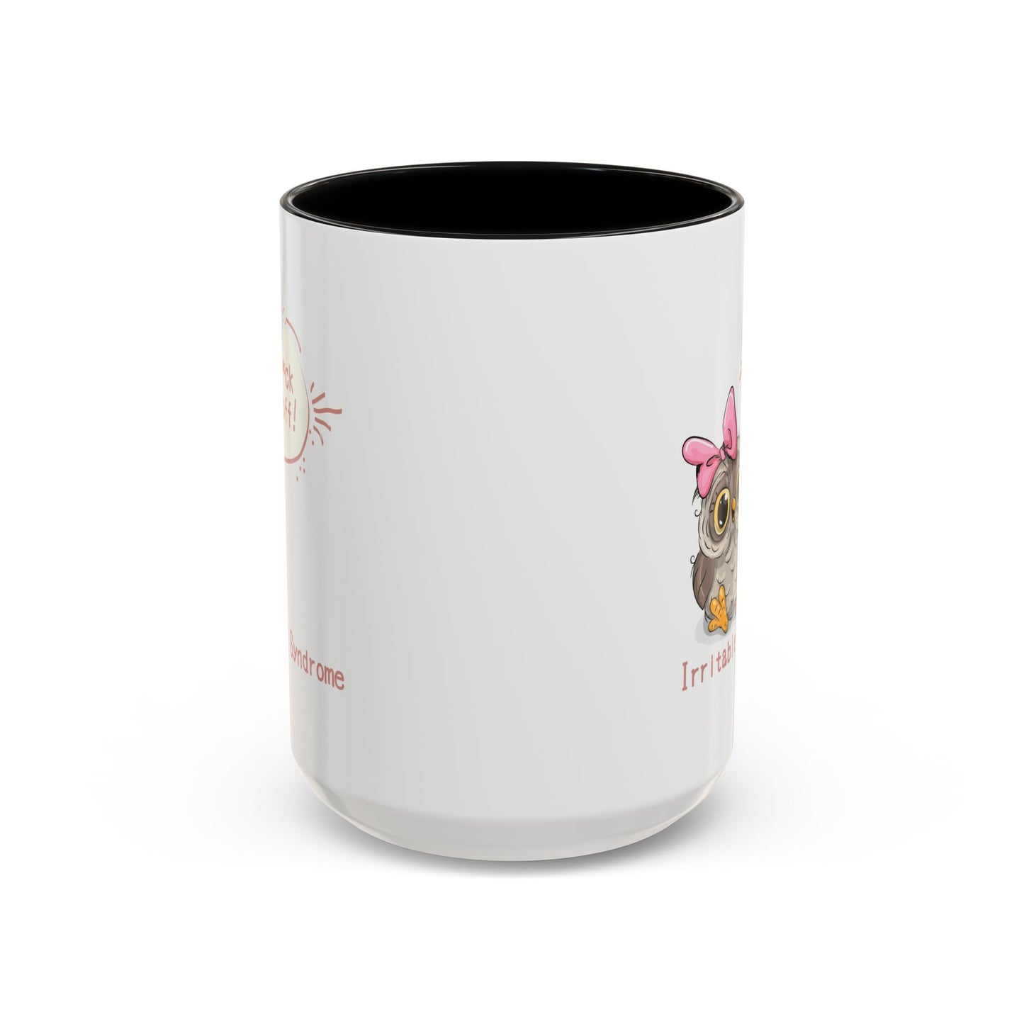 Humor Mug - Irritable Owl Syndrome