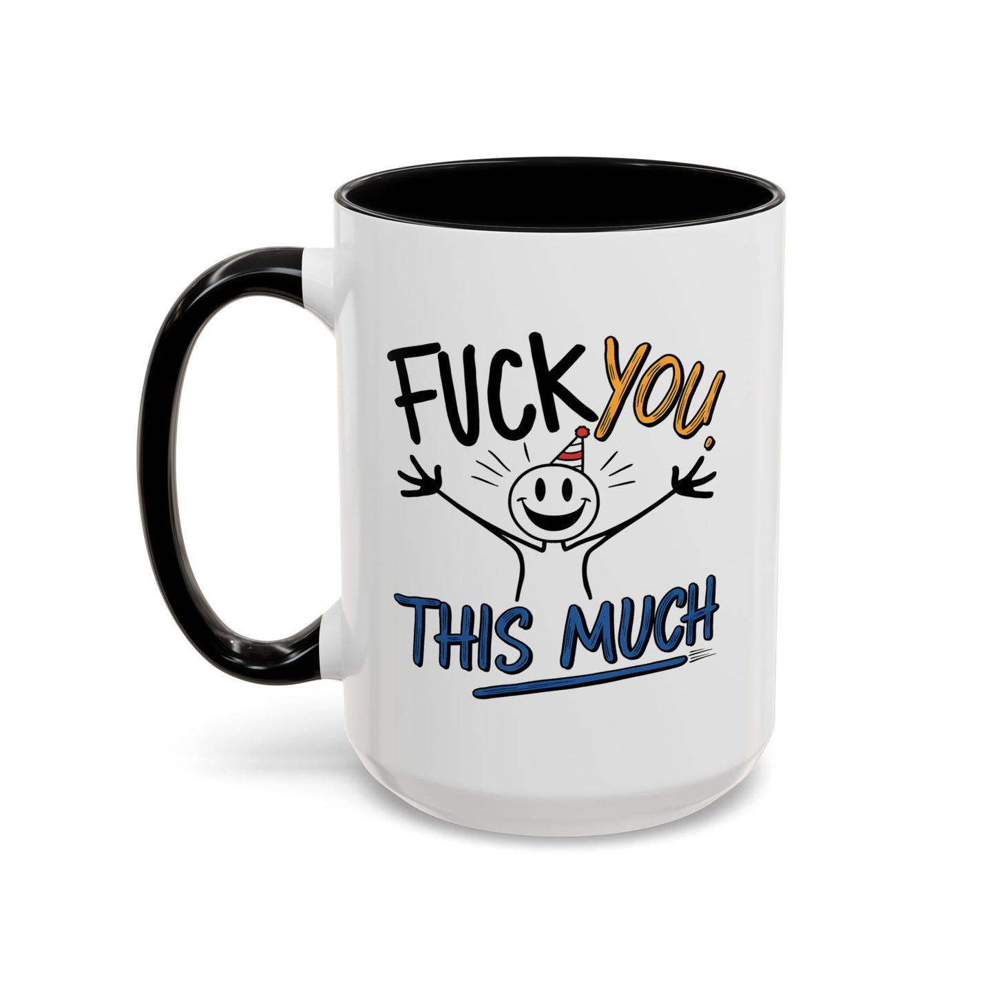 Adult Mug - Fuck you This Much