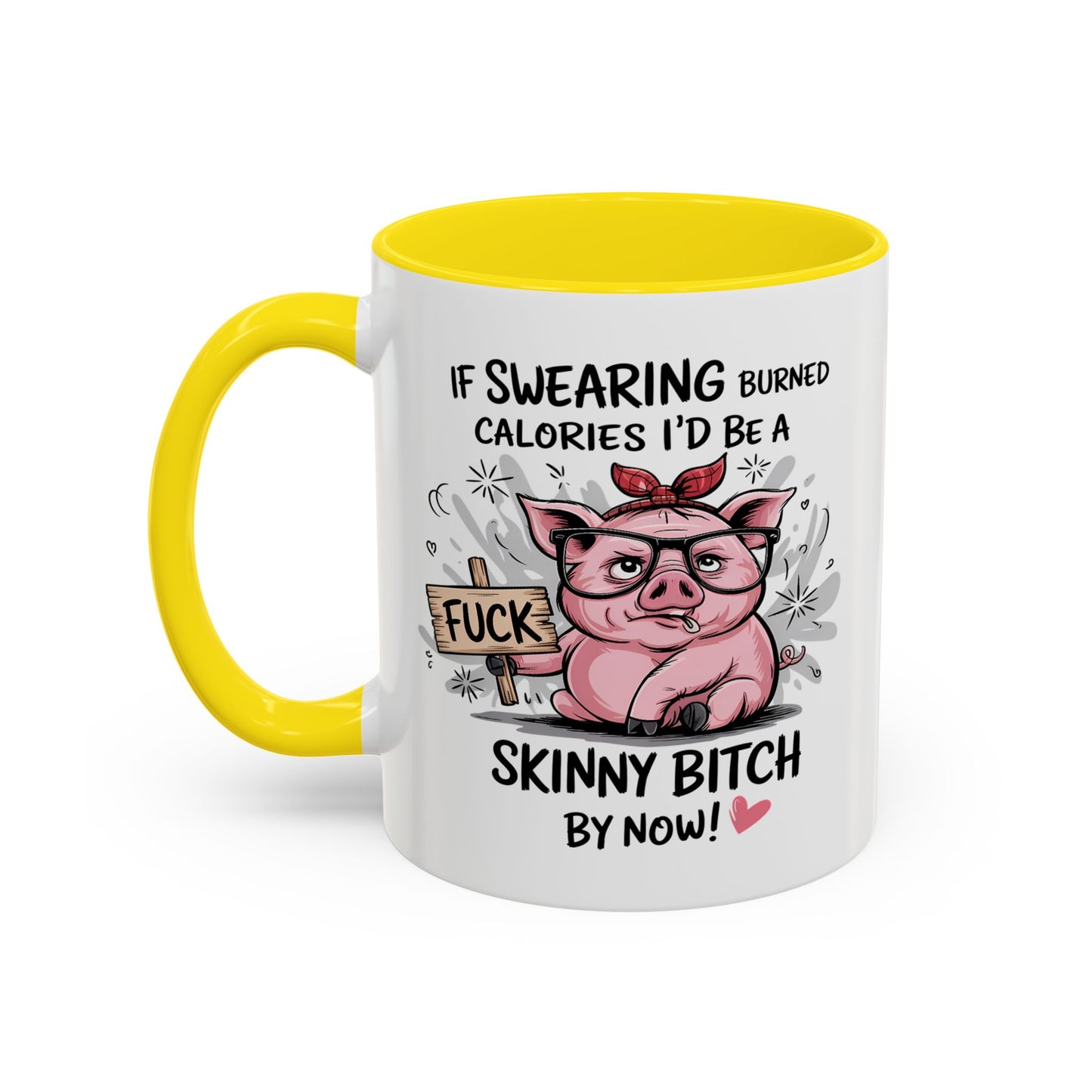 Adult Mug - If Swearing Burned Calories