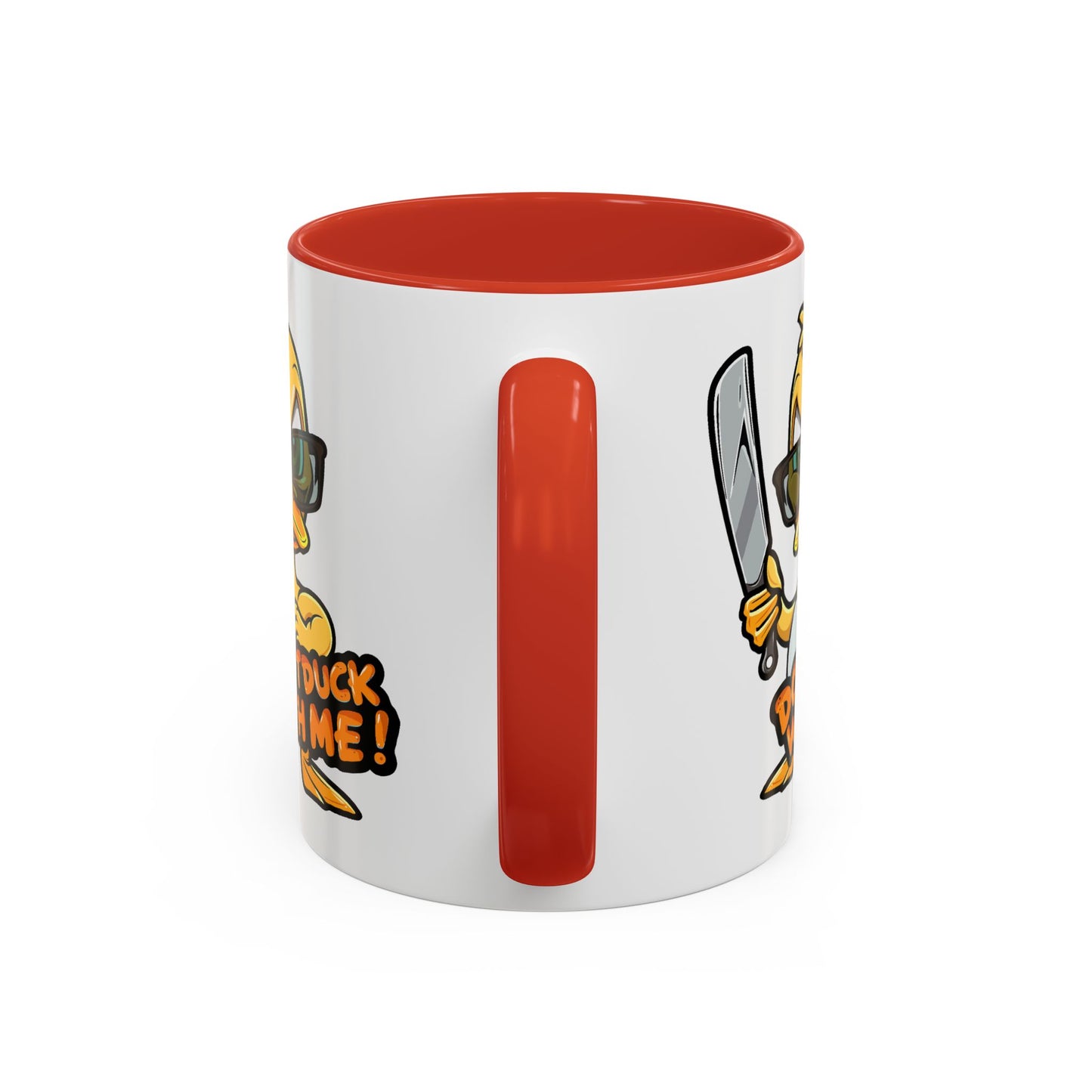 Humor Mug - Don't Duck With Me