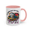 Humor Mug - I'm Trying But I'm Very Tired