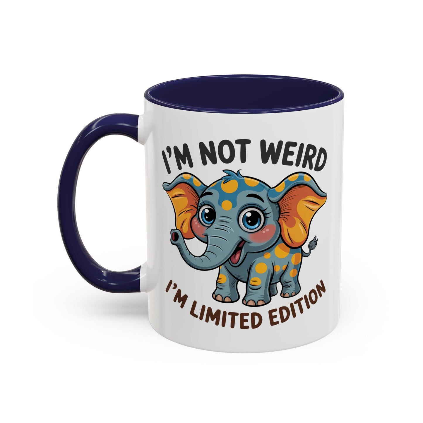 Humor Mug - I'm Not Weird