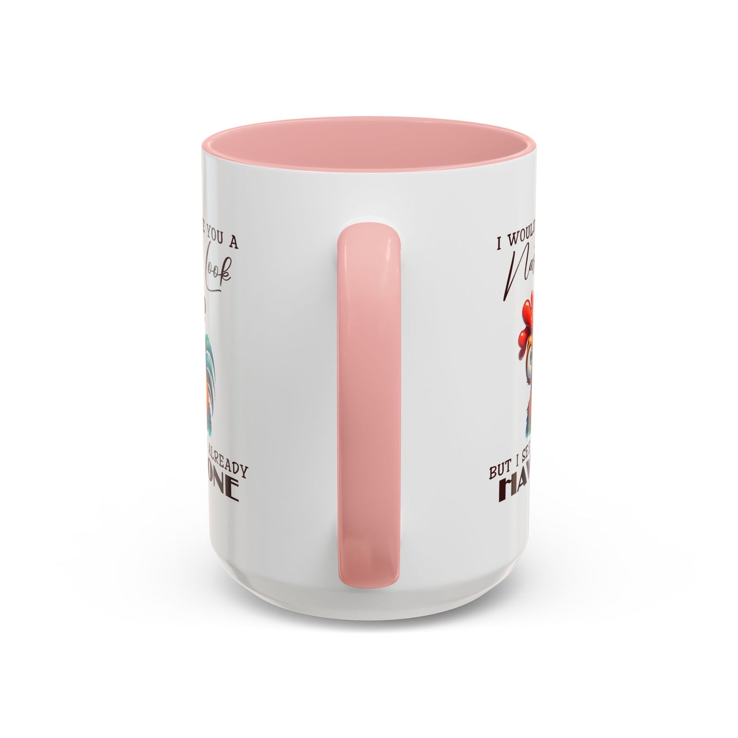 Adult Mug - I Would Give You a Nasty Look