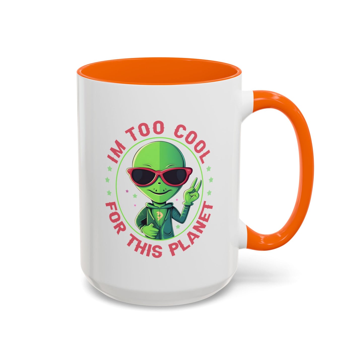 Alien Mug - I'm too Cool