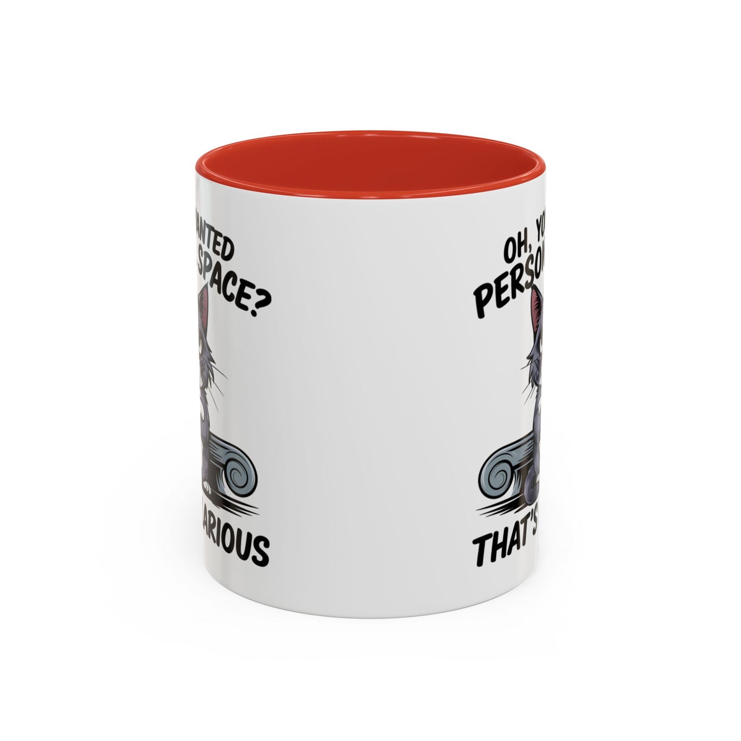Animal Mug - Oh, You Wanted Personal Space?
