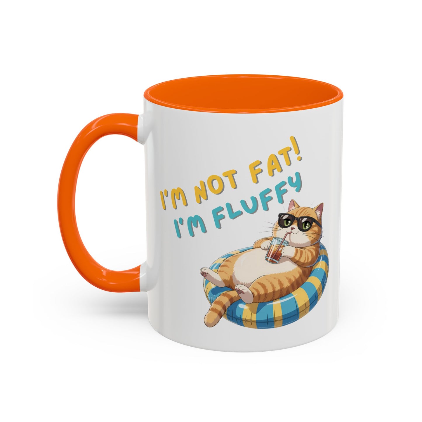 Humor Mug - I'm Not Fat I'm Just Fluffy Cat
