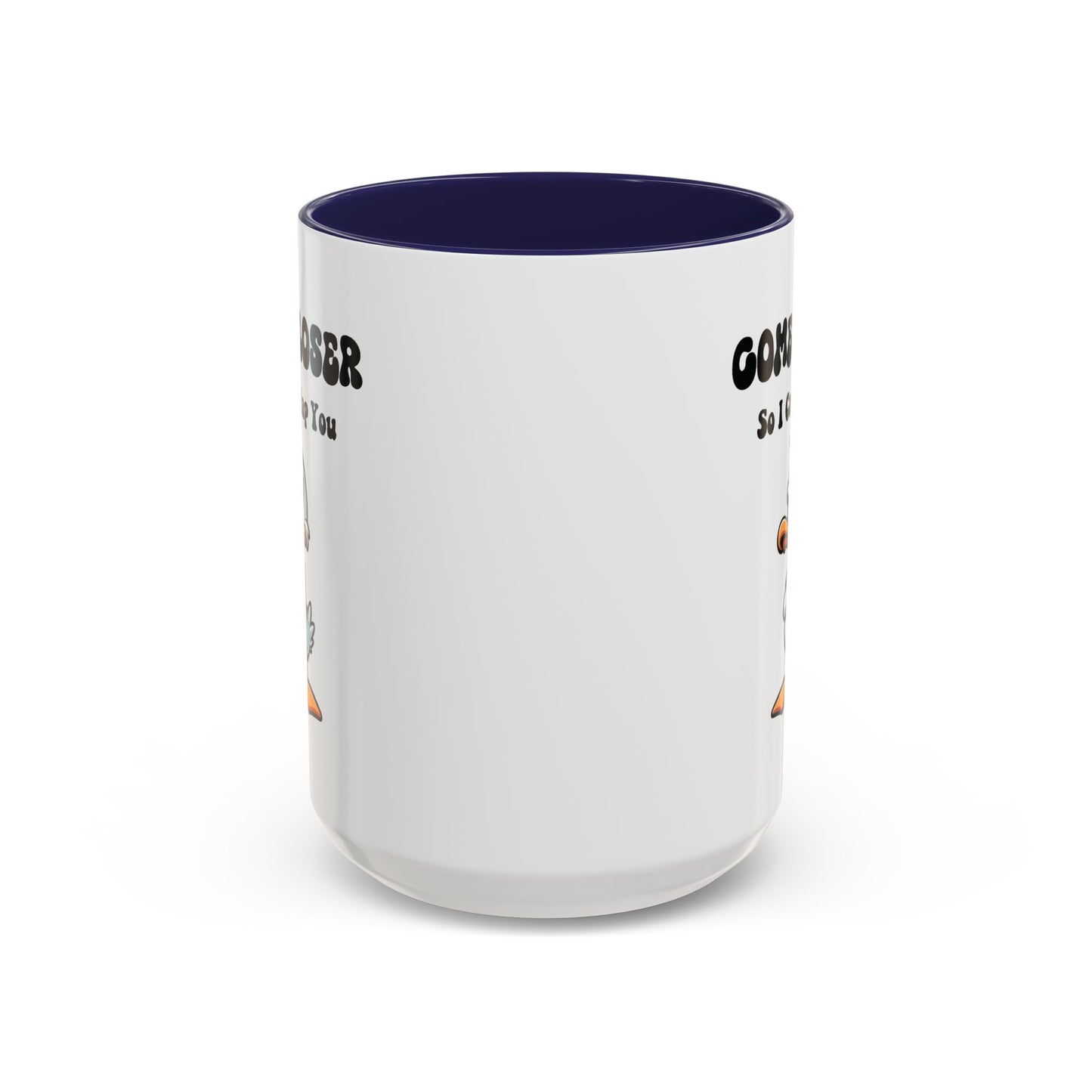 Office Mug - Come Closer