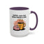 Humor Mug - Coffee When Your Brain Needs a Hug