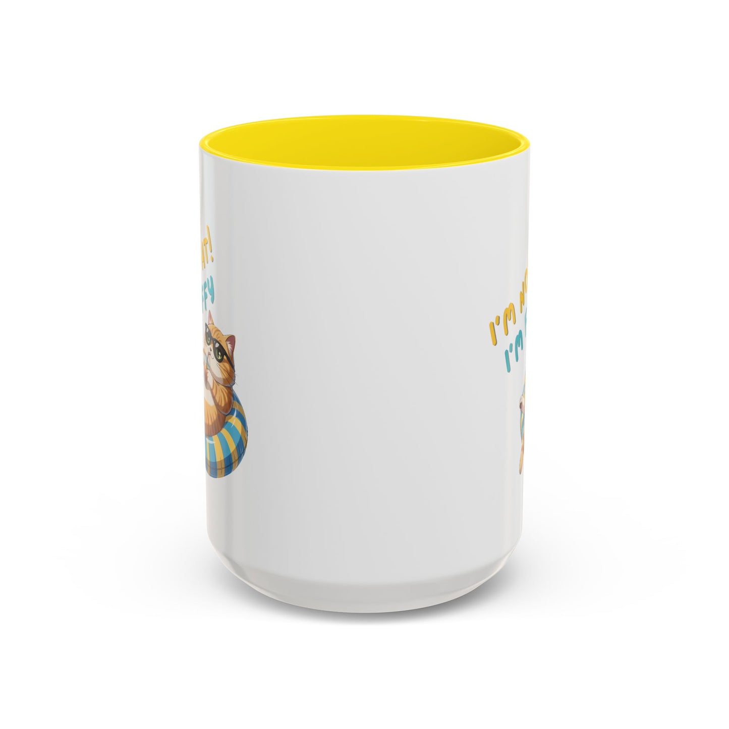 Humor Mug - I'm Not Fat I'm Just Fluffy Cat