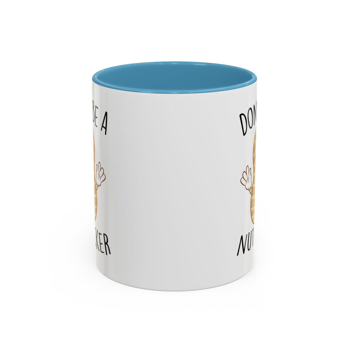 Adult Mug - Don't Be A Nutlicker