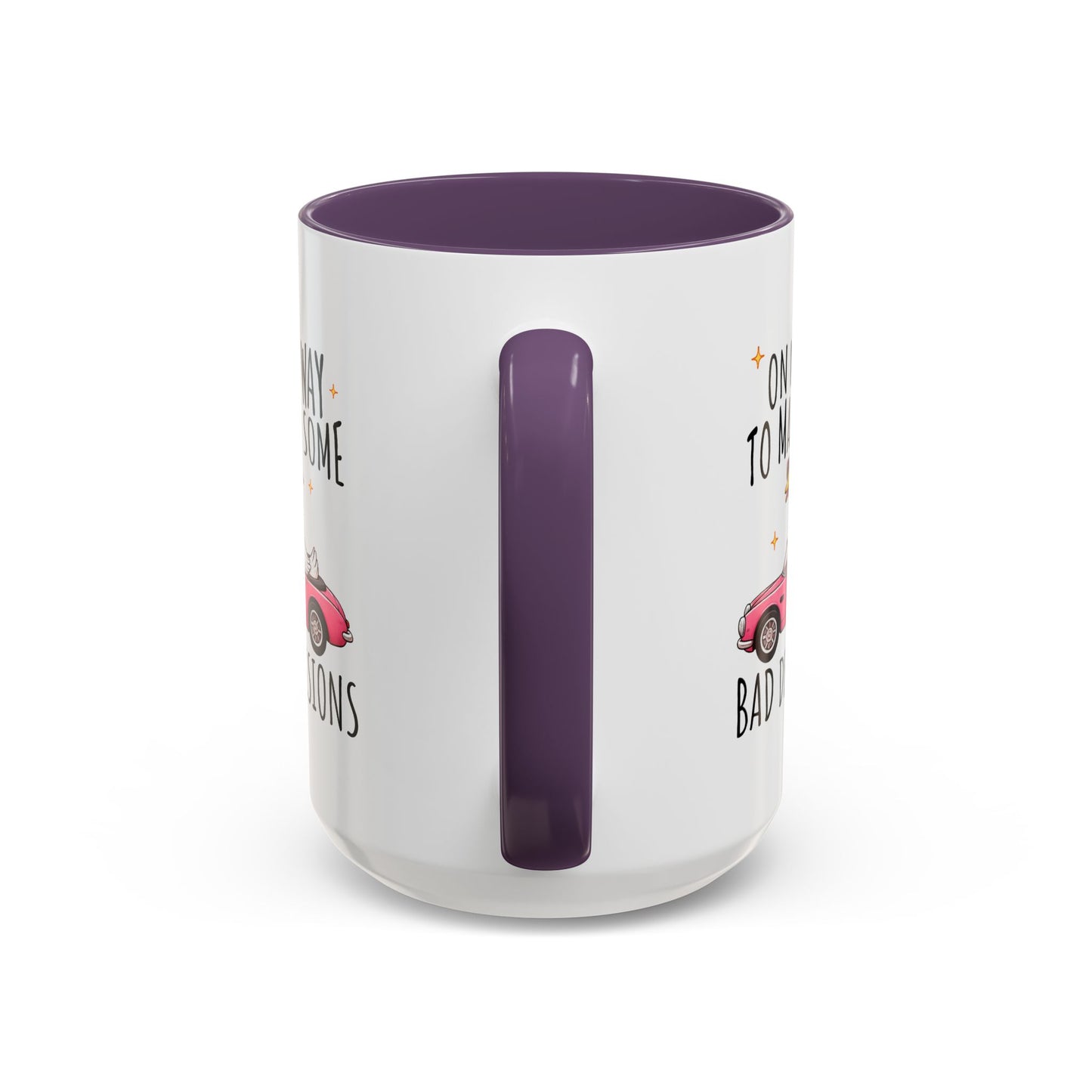 Humor Mug - On My Way to Make