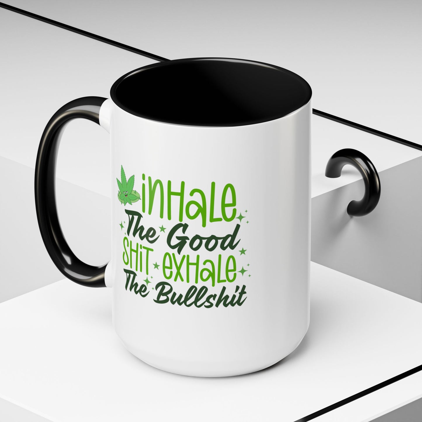 Humor Mug - Inhale the Good Shit Exhale the Bullshit