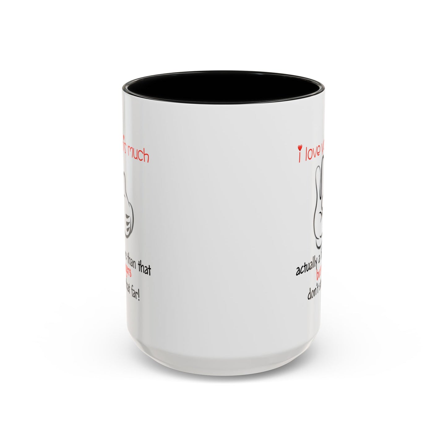Adult Mug - I Love You This Much