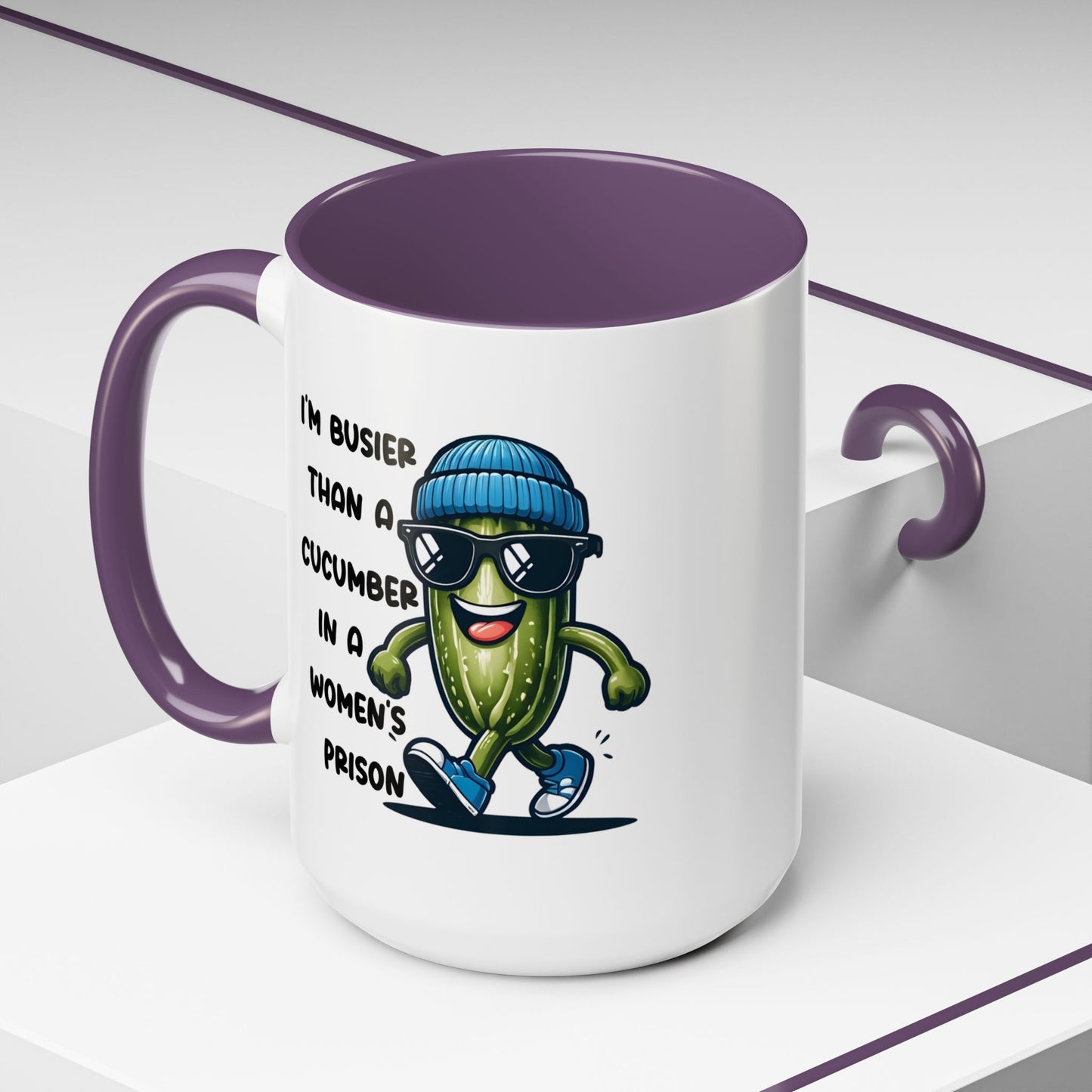 Adult Mug - I'm Busier Than a Cucumber In a Women's Prison