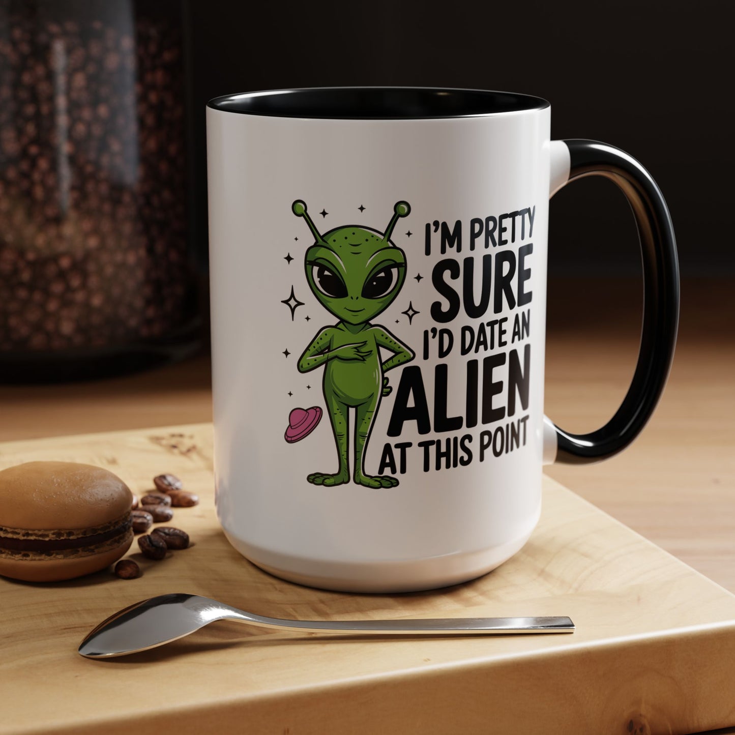 Alien Mug - I'm Pretty Sure