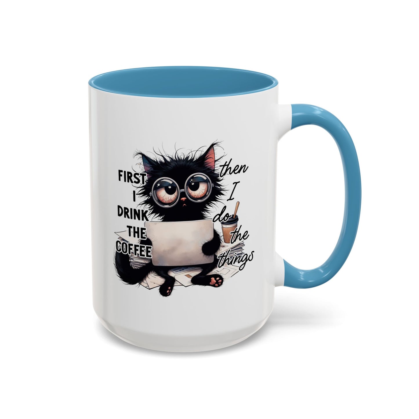 Animal Mug - First I Drink The Coffee