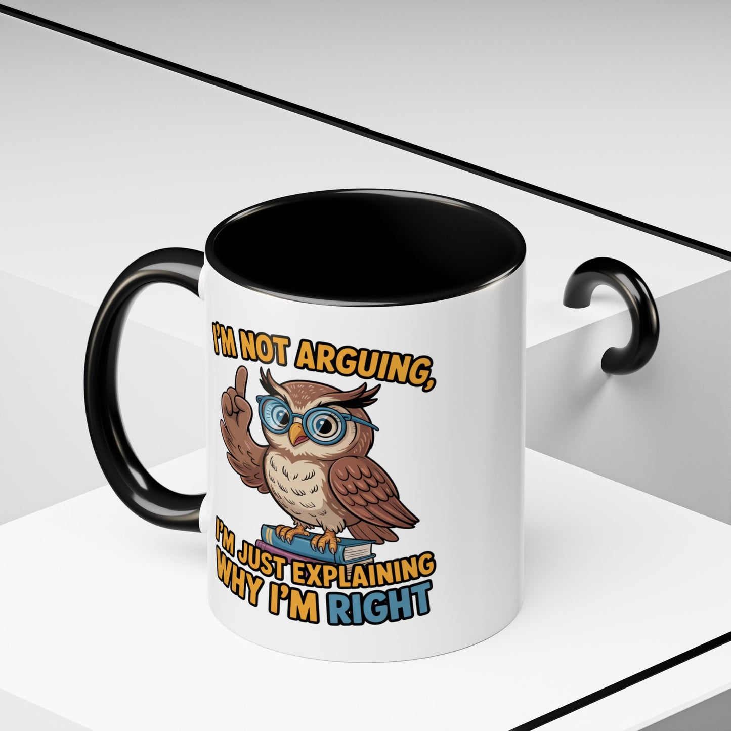 Office Mug - I'm Not Arguing