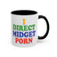 Adult Mug - I Direct Midget Porn
