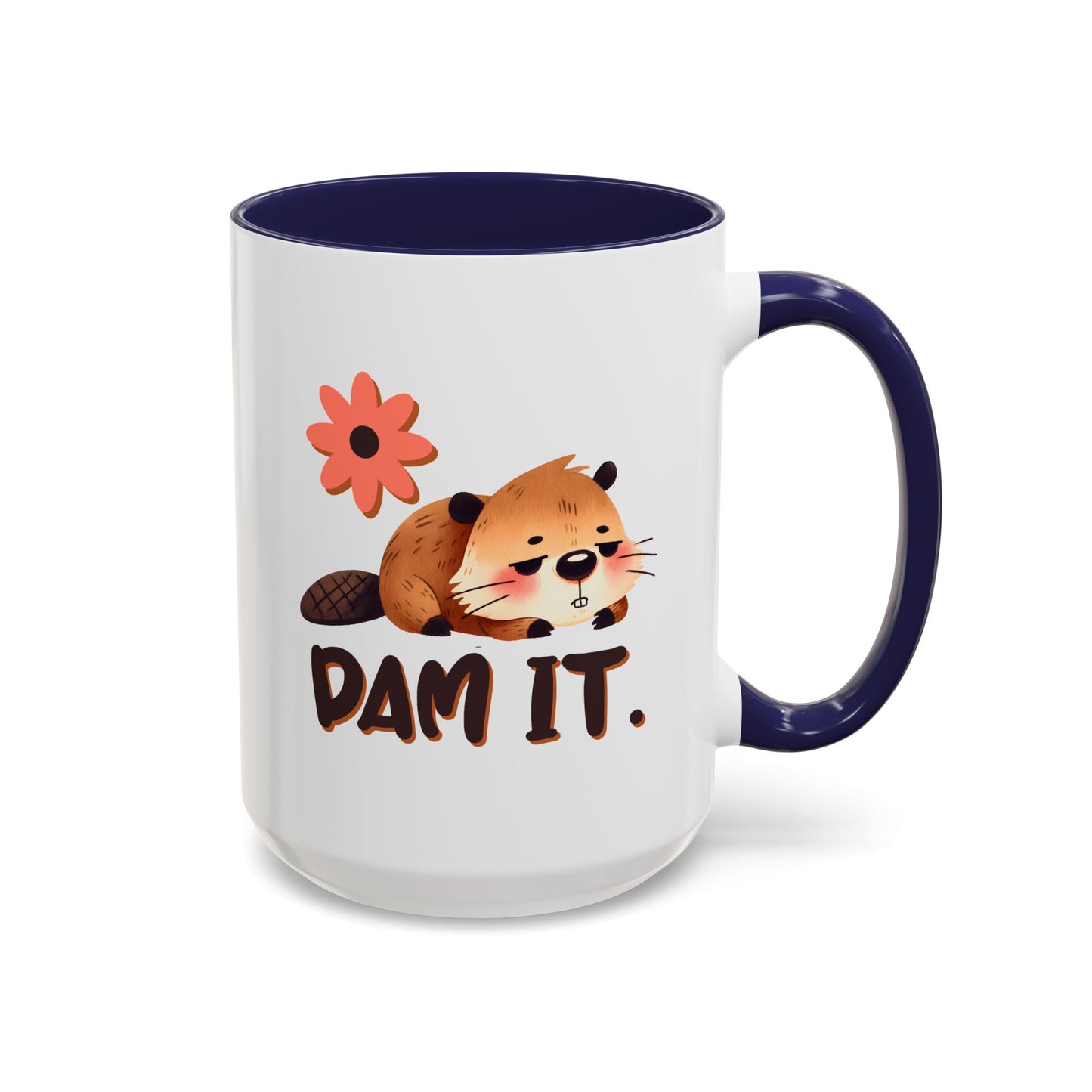 Humor Mug - Dam It!
