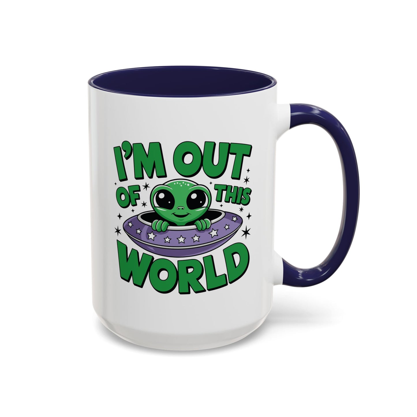 Alien Mug - I'm Out Of This World