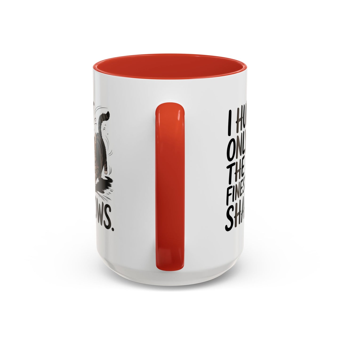Animal Mug - I Only Hunt The Finest Shadows