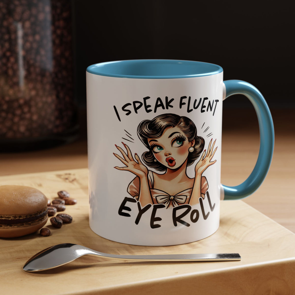 Humor Mug - I Speak Fluent Eye Roll