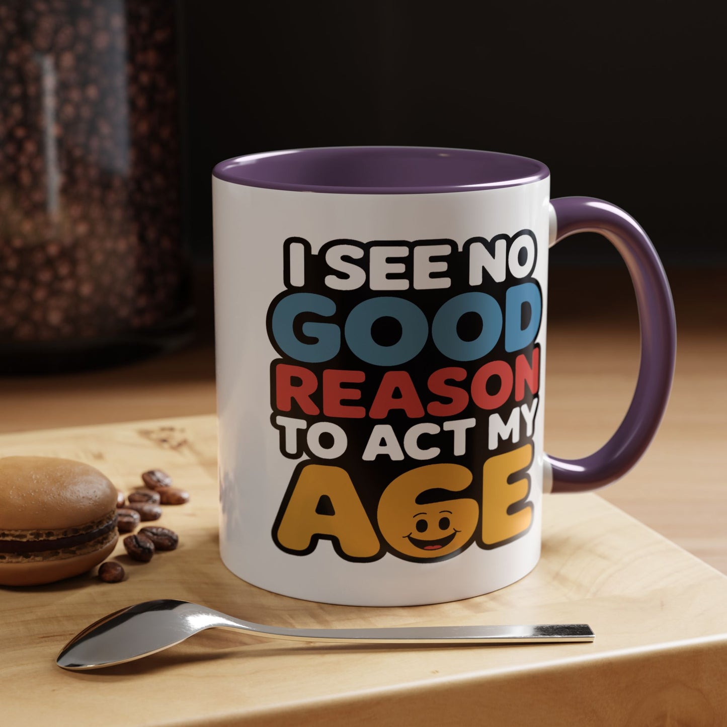Humor Mug - I See No Good Reason