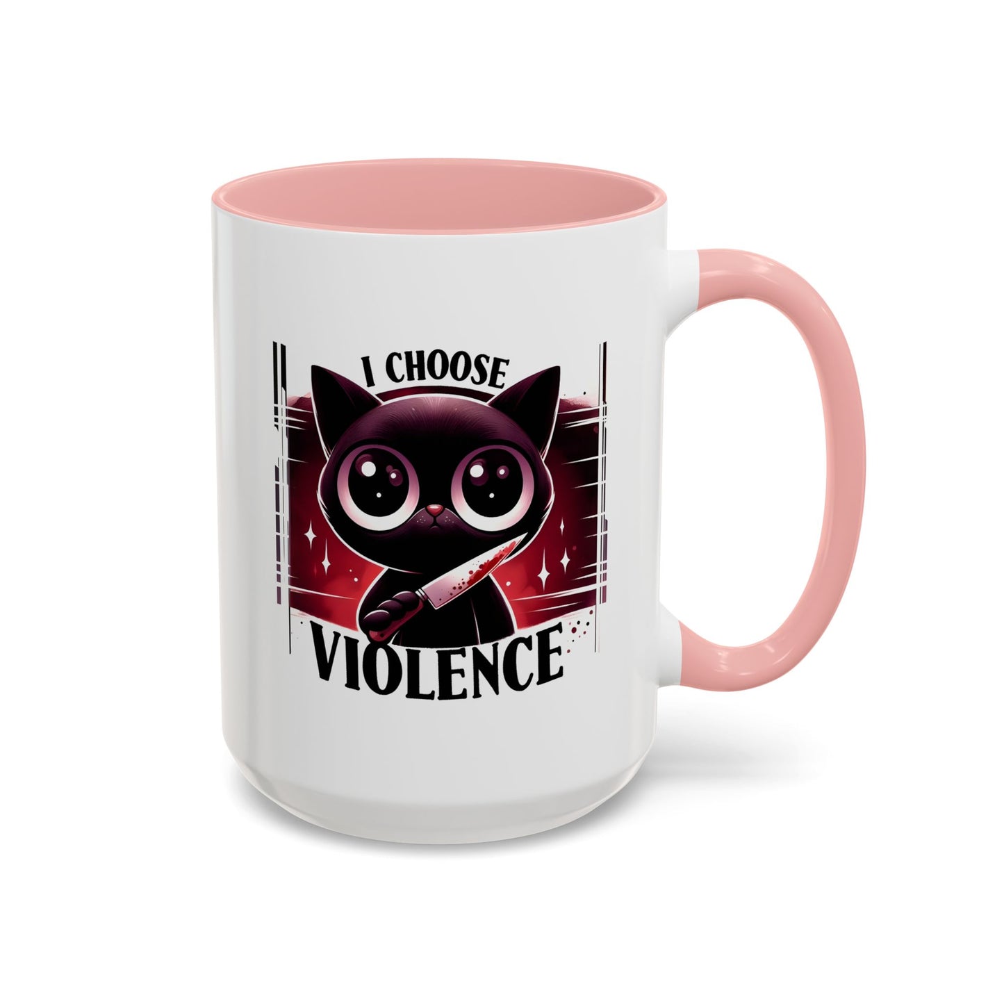 Humor Mug - I Choose Violence