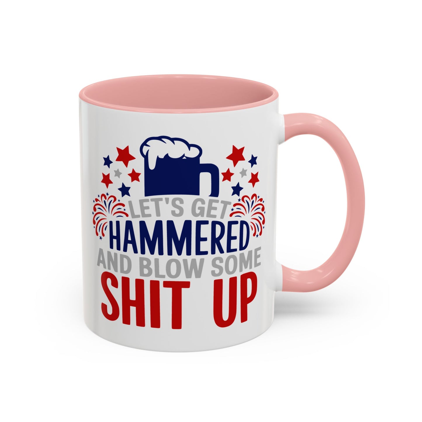 4th of July Mug - Let's Get Hammered
