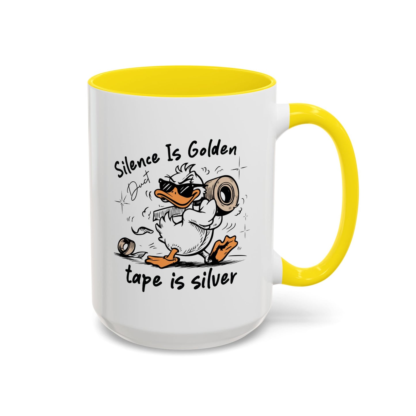 Humor Mug - Silence is Golden Duct Tape is Silver