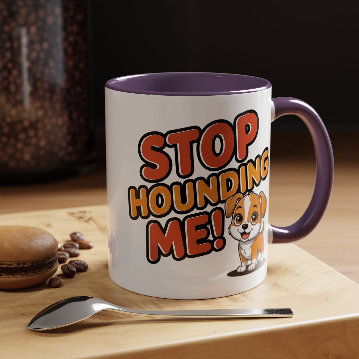 Animal Mug - Stop Hounding Me
