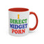 Adult Mug - I Direct Midget Porn