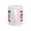 Support Mug - I Wear Pink