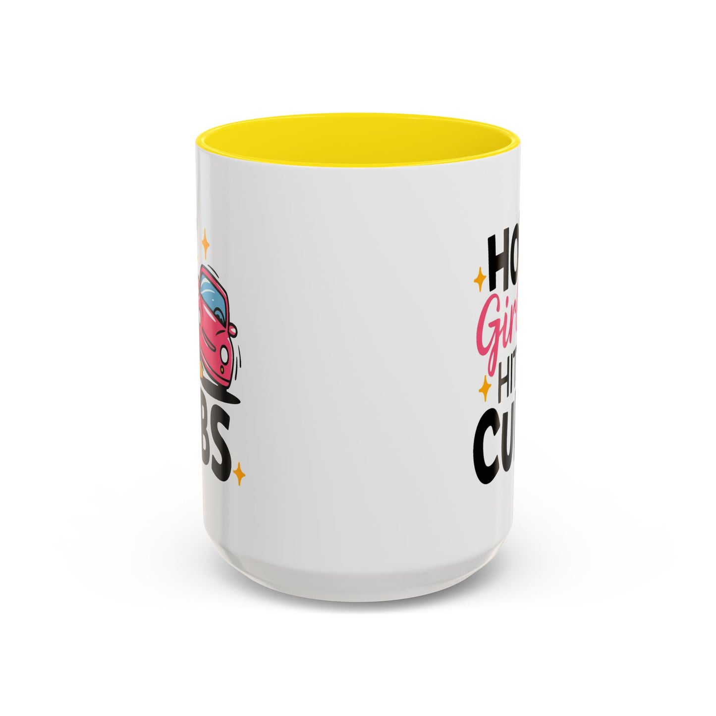 Humor Mug - Hot Girls Hit Curbs