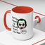 Humor Mug - Don't Take Yourself So Seriously